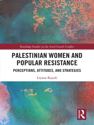cover image of Palestinian Women and Popular Resistance